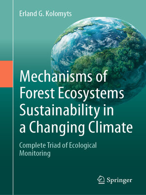 cover image of Mechanisms of Forest Ecosystems Sustainability in a Changing Climate